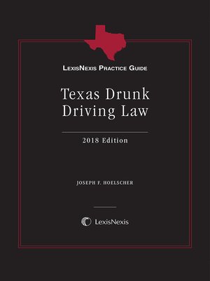 cover image of LexisNexis Practice Guide: Texas Drunk Driving Law